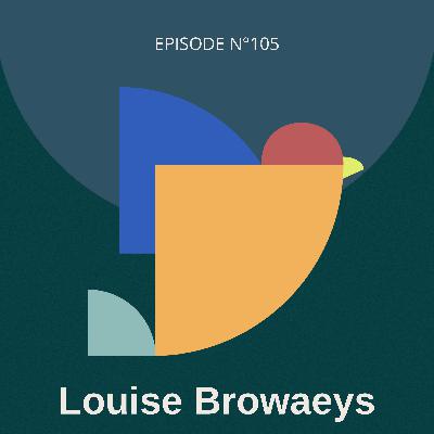 #105 : Écrire pour habiter le monde autrement, avec Louise Browaeys