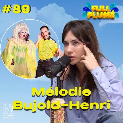 Épisode 89 : Mélodie Bujold-Henri replume les fêtes d'anniversaire