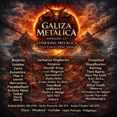 Galiza Metálica, 137 Conexión Metálica