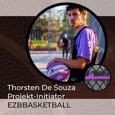 REAL TALK! 8 | Der Streetballer - EZBBasketball | mit Thorsten De Souza | Projekt-Initiator REAL TALK! 8 | Der Streetballer - EZBBasketball | mit Thorsten De Souza | Projekt-Initiator