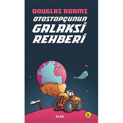 Douglas Adams - Otostopçunun Galaksi Rehberi