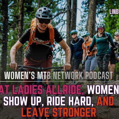 From Clinics to Retreats: What’s Next for Ladies AllRide with Lindsey Richter From Clinics to Retreats: What’s Next for Ladies AllRide with Lindsey Richter