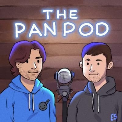 Catching Up with The Pan Pod - #60