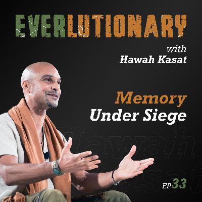 E33 - Memory Under Siege: From Trail of Tears to ICE Raids with Hawah Kasat