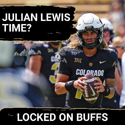 BOMBSHELL:  It Could be Julian Lewis time | Can Colorado's QB Savior RESCUE Floundering Offense?