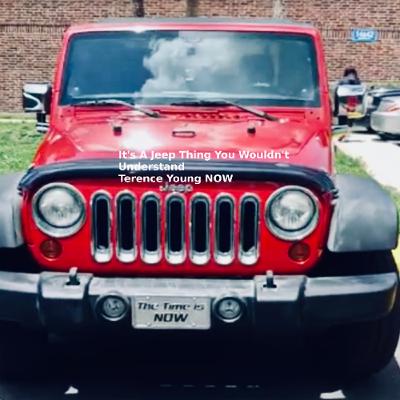 It's a Jeep Thing You Wouldn't Understand It's a Jeep Thing You Wouldn't Understand