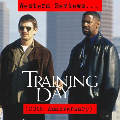 "Training Day" 20th Anniversary Review (E23) "Training Day" 20th Anniversary Review (E23)