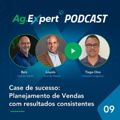 EP 09 | Case de sucesso: Planejamento de Vendas com resultados consistentes EP 09 | Case de sucesso: Planejamento de Vendas com resultados consistentes