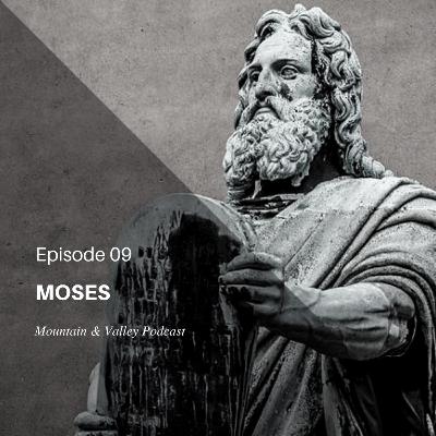 Episode 36: Moses