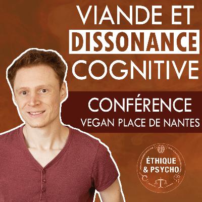 Dissonance cognitive relative à la viande - Conférence à la Vegan Place de Nantes 2023