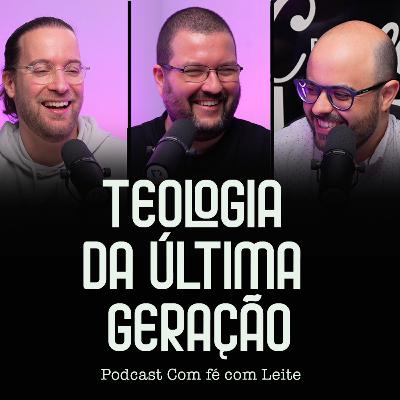 Teologia de ultima geração | Santuário celeste, justiça social e deportações [S2E5]