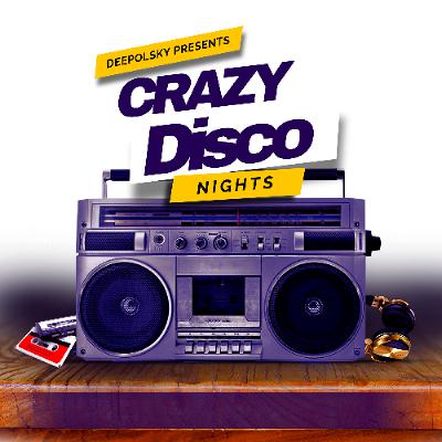 Crazy Disco Nights Vol.9 (It Feels Much Better) Crazy Disco Nights Vol.9 (It Feels Much Better)