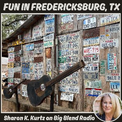 A Visit to Fredericksburg in the Texas Hill Country