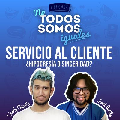 Servicio al Cliente ¿Hipocresía o Sinceridad?