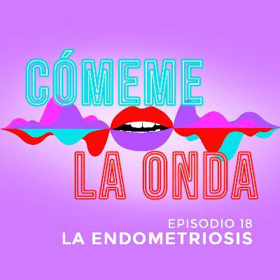 La Endometriosis