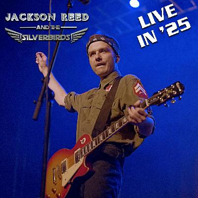 Jackson Reed Returns: New Music, Opening for Nazareth, and Stories from the Road