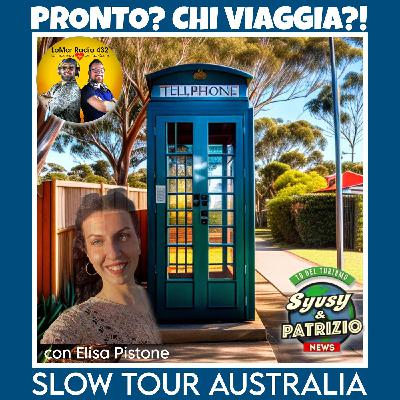Slow Tour Australia - Pronto? Chi Viaggia?!