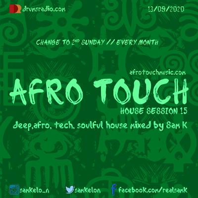 Afro Touch Show Session 15 Afro Touch Show Session 15