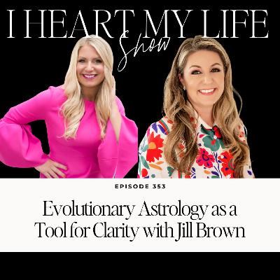 Evolutionary Astrology as a Tool for Clarity with Jill Brown