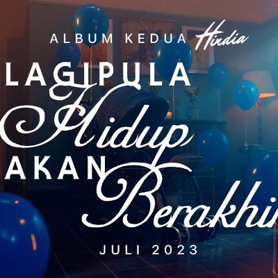 Bahas Album baru hindia (Lagipula hidup akan berakhir) sampai bahas lagu Aruma Dan Raim Laode (Ekspetasi)