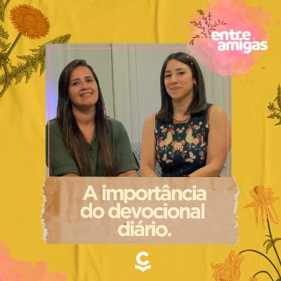 A importância do devocional diário.