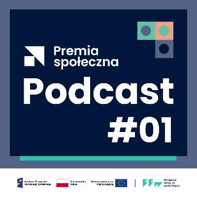 O ludziach, pomysłach i tym, jak tworzyć lepsze życie | #01