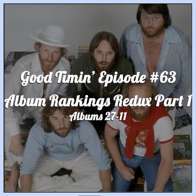 Episode #63- Our Album Rankings, Part 1 (Redux)