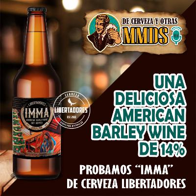 Episodio 30 - UNA DELICIOSA AMERICAN BARLEY WINE DE 14% Episodio 30 - UNA DELICIOSA AMERICAN BARLEY WINE DE 14%