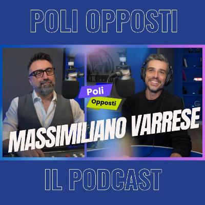 MASSIMILIANO VARRESE | Dagli esordi con la Carrà al cinema passando per il GF | Poli Opposti MASSIMILIANO VARRESE | Dagli esordi con la Carrà al cinema passando per il GF | Poli Opposti