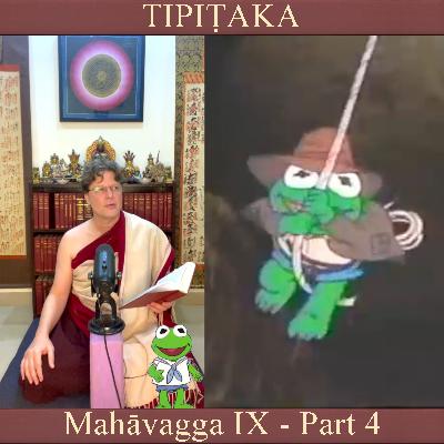 Buddhist Books: TIPIṬAKA 191 • Mahāvagga IX - Part 4 Buddhist Books: TIPIṬAKA 191 • Mahāvagga IX - Part 4