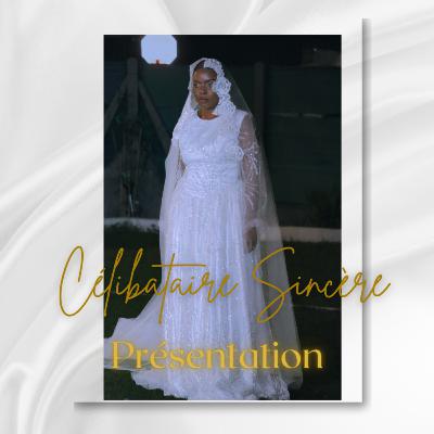 Célibataire Sincère Présentation