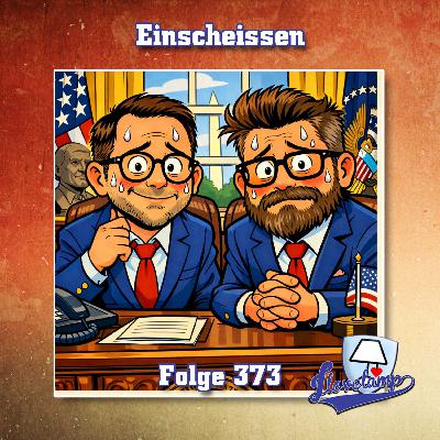 Folge 373 - Einscheissen Folge 373 - Einscheissen