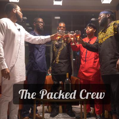 Packed Crew TV Episode 28: Generational Curses (Part 2)