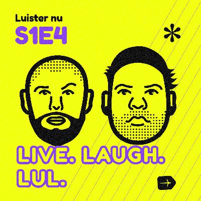#4 Live. Laugh. Lul. #4 Live. Laugh. Lul.