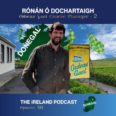 193. Rónán Ó Dochartaigh: Oideas Gael Course Manager - Part 2