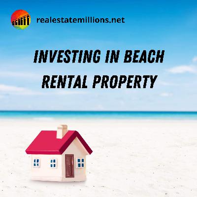 investing in beach rental property