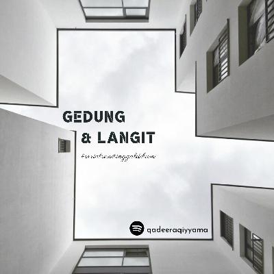 Gedung dan Langit #serialsenitinggaldibumi by Qoonit