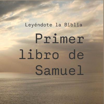 09. Primer libro de Samuel