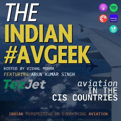 The Last MD‑83 and the Next Frontier feat. Arun Kr Singh (President & CEO, TezJet)