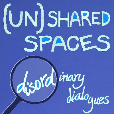 (Un)Shared Spaces