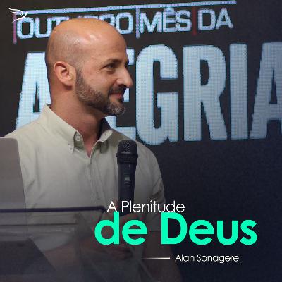 A Plenitude de Deus - Alan Sonagere