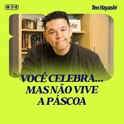 VOCÊ NÃO FOI ENSINADO A VIVER A PÁSCOA VOCÊ NÃO FOI ENSINADO A VIVER A PÁSCOA