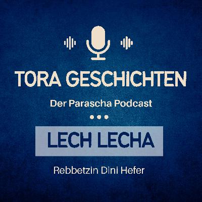 Wochenabschnitt Lech Lecha