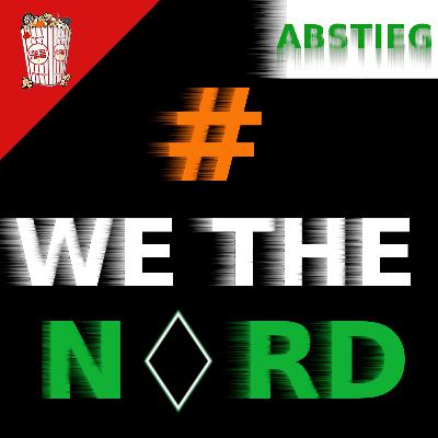#WeTheNord: Abstieg!