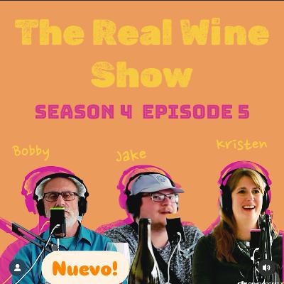 The Real Wine Show S4 E5 w/ Bobby Frank, Jake Molle, & Kristen Pennington