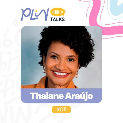 THAY | AUTORA DO LIVRO DE POESIAS "QUANDO O MEU EU NÃO ME BASTA" (PLIN Talks #011)