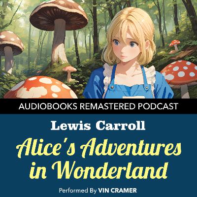 Alice's Adventures in Wonderland (Audiobook) | Lewis Carroll