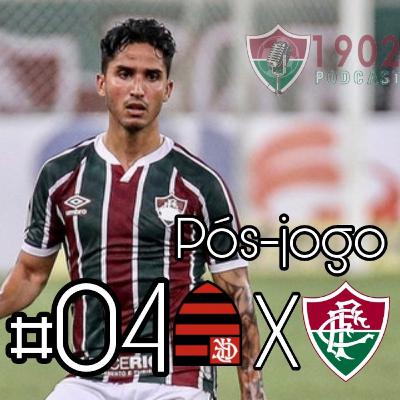 1902 Podcast #04 Pós-Jogo de Flamengo x Fluminense!