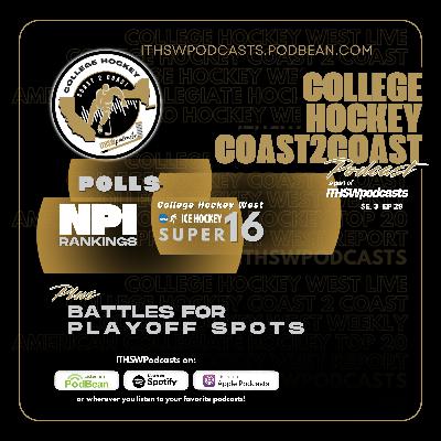 College Hockey Coast 2 Coast Se 3 Ep 29 Feb. 9, 2026 College Hockey Coast 2 Coast Se 3 Ep 29 Feb. 9, 2026