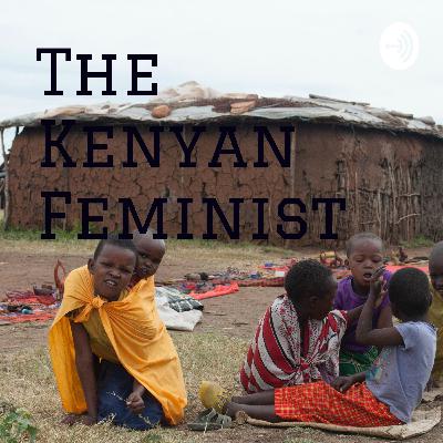 Introduction to The Kenyan Feminist